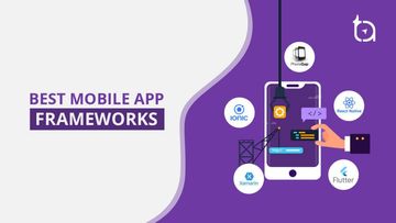 BEST CROSS-PLATFORM FRAMEWORKS FOR MOBILE APP DEVELOPMENT IN 2020